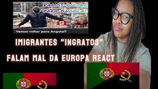 REAGINDO AO VÍDEO DO @putopratacarrega  🇦🇴SOBRE IMIGRANTES INGRATOS EM PORTUGAL🇵🇹