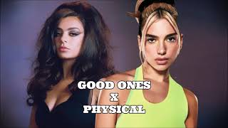 Charli Xcx Dua Lipa  Good Ones U0026 Physical mashup