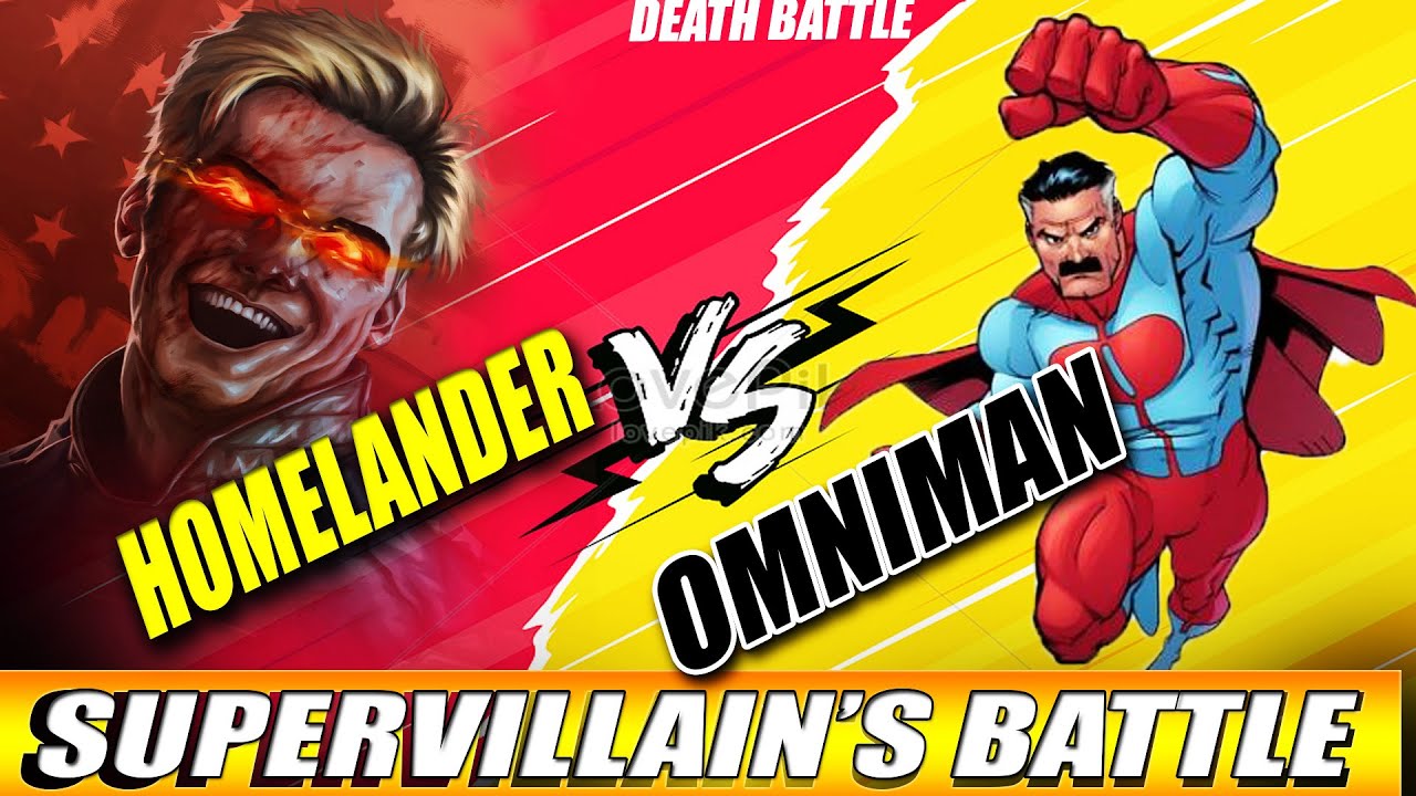 Omniman Vs Homelander Supervillain S Battle Death Battle Hindi Youtube