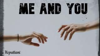 George Kopaliani - Me And You (Original Mix)