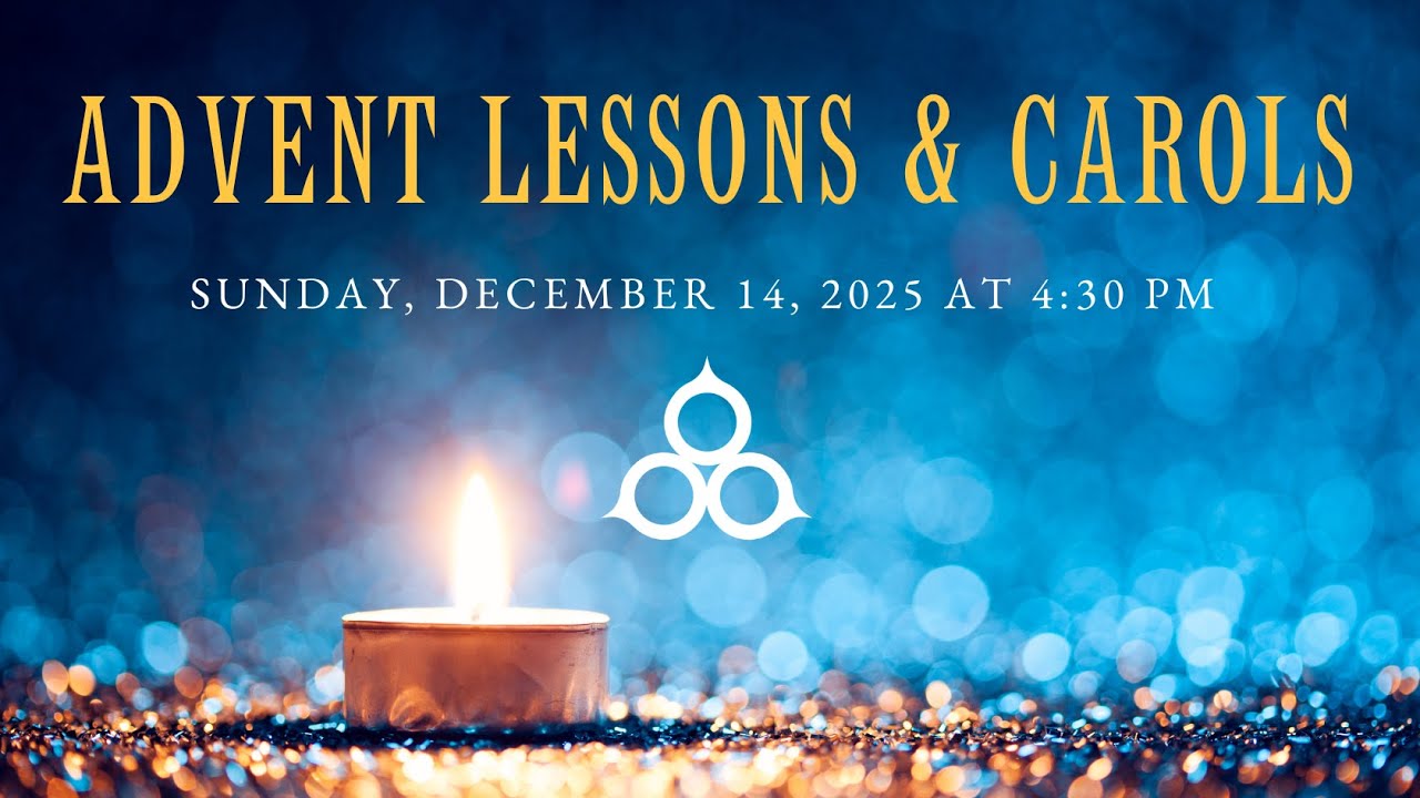 Advent Lessons & Carols 2025