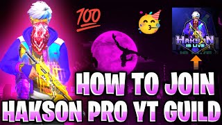 How to join Hakson Pro yt Guild #haksonprogaming join with live #freefire  #guild