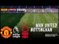 Manchester United Vs Nottingham Forest Premier League 25 26 Full Match Simulation Prediction 