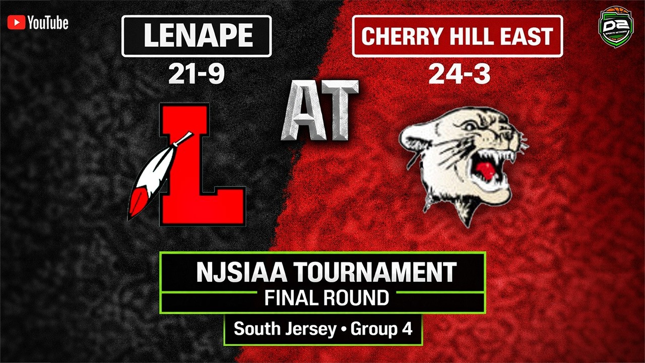Lenape AT Cherry Hill East | NJSIAA Tournament, Final Round, South Jersey, Group 4