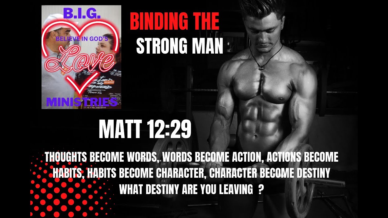 Episode 18 Binding the Strongman - YouTube