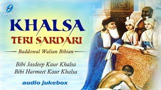 01-yodhe singh sardaran ne - 00:00 02-paa te mull sikhan de 7:16
03-khalsa teri sardari 14:45 04-rehni rahey jo sikh hai 23:07
05-bhagat sardara ...