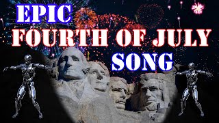 EPIC 4th of July Song! Happy Birthday America