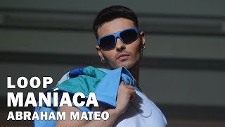 Abraham Mateo - Maniaca 1 Hour Loop