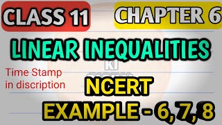 NCERT Example - 6, 7, 8, Linear Inequalities chapter - 6  || Class 11 Maths  Akash ki padhai