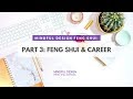 Part 3 feng shui  career