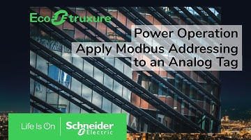 EcoStruxure Power Operation: Ch4 - Modbus Analog Tag Addressing | Schneider Electric Support