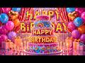 Best Happy Birthday Song 🎁 Celebrate Your Special Day