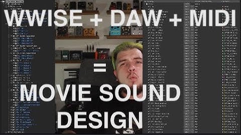 WWEST: Wwise Demo Reel (Making a sound design and soundtrack for a movie using Wwise and MIDI)