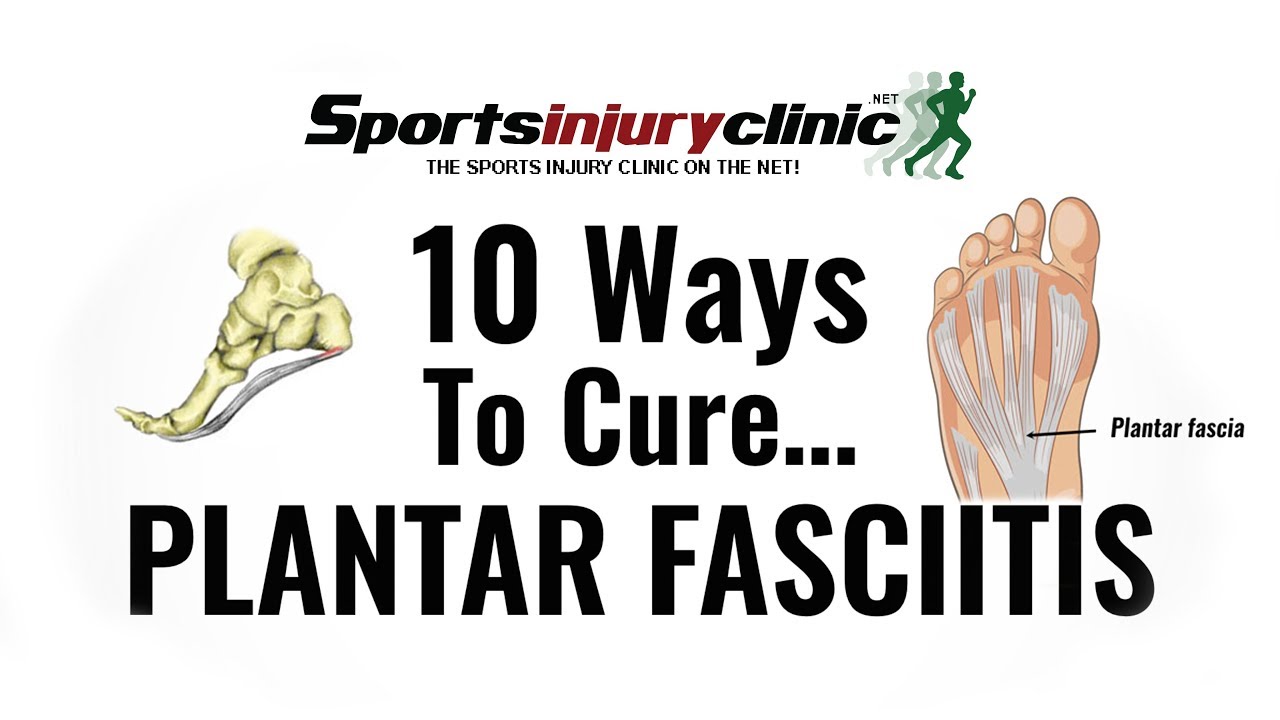 The Best Plantar Fasciitis Treatments