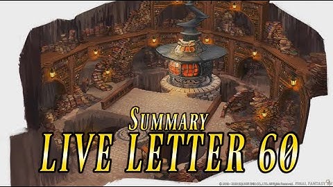 FFXIV: Letter From The Producer Live 60 Summary