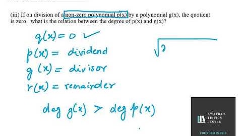 1 If on division of a non zero polynomial px by a polynomial gx, the quo|| Class 10 Ex 2.1 NCERT Exe