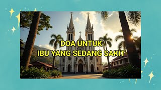 DOA UNTUK IBU YANG SEDANG SAKIT