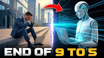 AI Will End the 9 to 5 Era Forever — Here’s What’s Coming