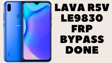 LAVA R5v (LE9830) FRP bypass done easy method with in 5 minute.