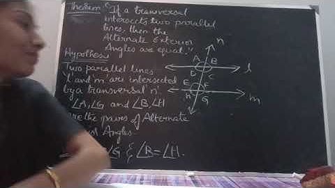 If a transversal intersects two parallel lines,the Alternate Exterior Angles are equal. Lecture12
