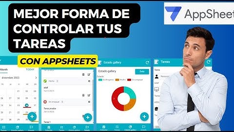 Cómo Crear tu Propia App de Gestión de Tareas en Minutos con AppSheet | Tutorial Paso a Paso