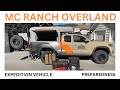 MC Ranch Overland, Learn How To Equip Your Overland Vehicle To Be Prepared For Any Adventure.