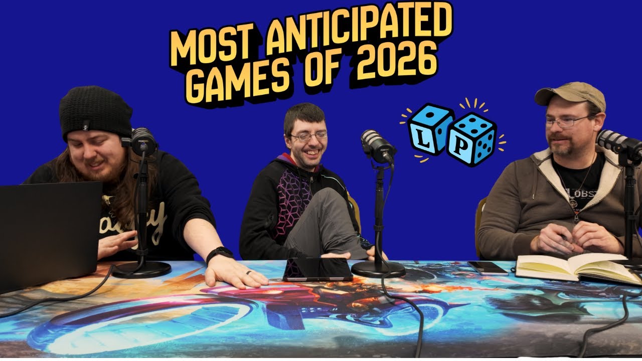 Most anticipated games of 2026 | Let's Talk Games & Hobbies | Ep. 13