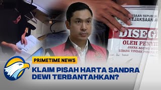 Klaim Pisah Harta Sandra Dewi Dibatalkan Fakta Baru Kejagung Primetime News