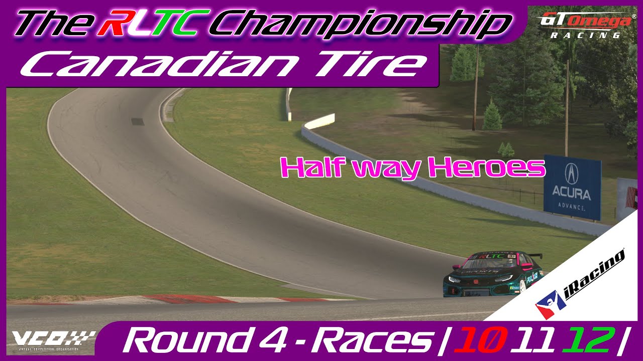RLTC powered by GT Omega - Round 4 - Canadian Tire - Half way Heroes