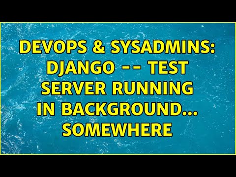 DevOps & SysAdmins: