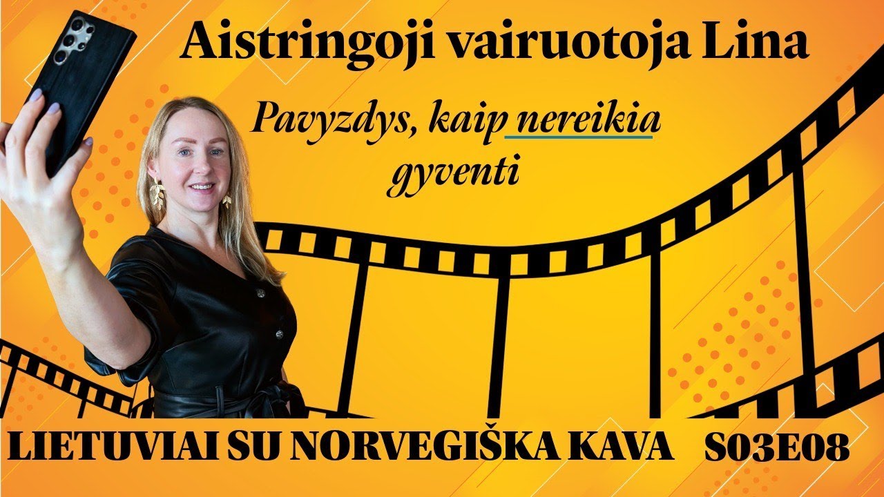 S03E08 Aistringoji vairuotoja Lina Pavyzdys, kaip nereikia gyventi