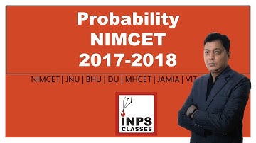 Probability previous year of NIMCET 2017-2018 Questions | NIMCET 2022 | AIMCA | INPS Classes