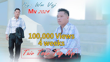 Txiv Tsev Tag Nqi/Wm Vaj nkauj tawm tshiab/New MV #officialvideo #musicvideo