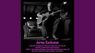 Death Don't Have No Mercy (2002-11-03) - Jorma Kaukonen