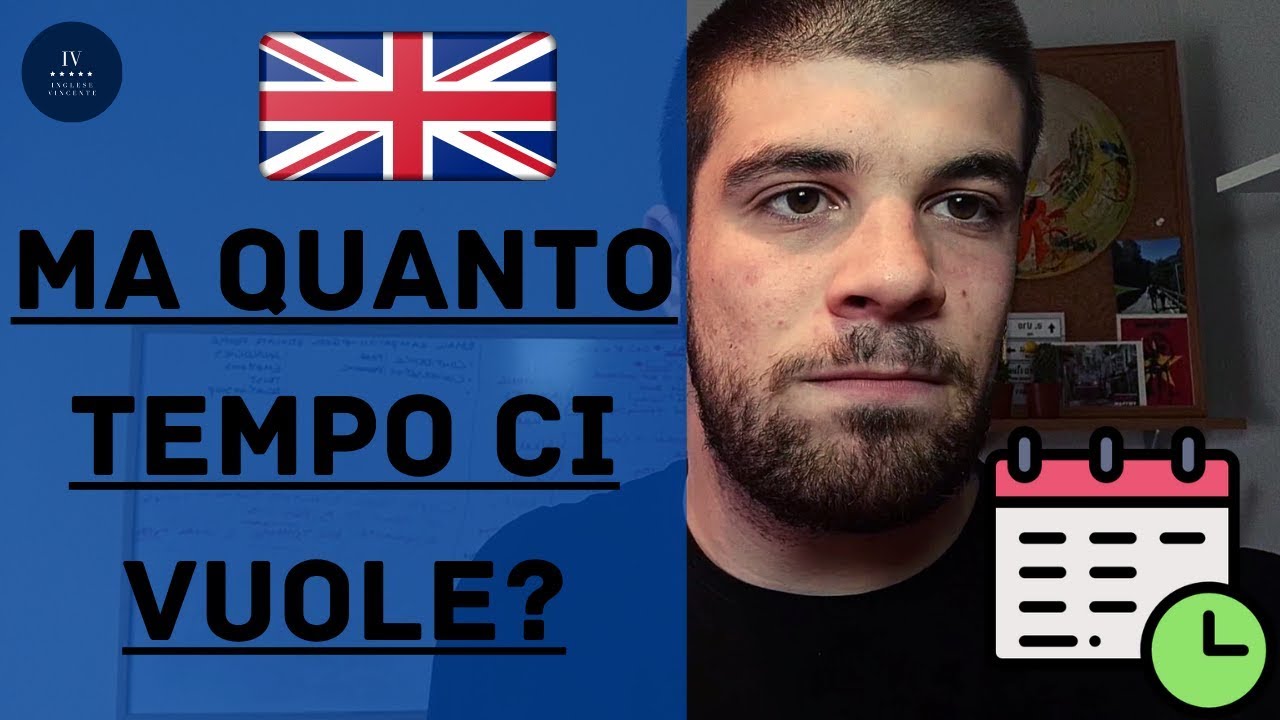 Quanto Tempo Ci Vuole Per Imparare L'inglese