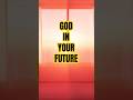 God is already in your FUTURE..(psalms 61:2) #softintelligence #daily verse#christianshorts