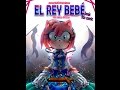 Comic El Rey Bebé! Серия-6!