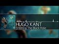 Hugo kant  entering the black hole