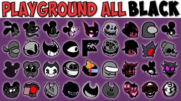 FNF Character Test | Gameplay VS My Playground | ALL Black Test