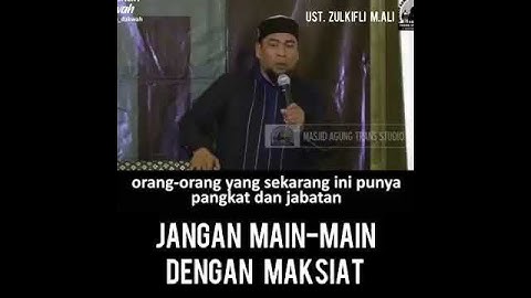 jangan main main dengan maksiat