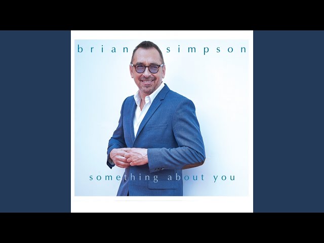 BRIAN SIMPSON - GOTTA GET TO YOU
