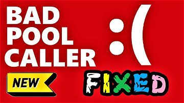 Bad Pool Caller Windows 10 \ 8 \ 7 FIXED | How to fix bad pool caller error