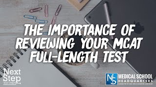 148: The Importance of Reviewing Your MCAT Full-Length Test