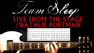 Team Sleep Natalie Portman / Live From The Stage Guitar Lesson / Guitar Tabs / Guitar Chords / Cover