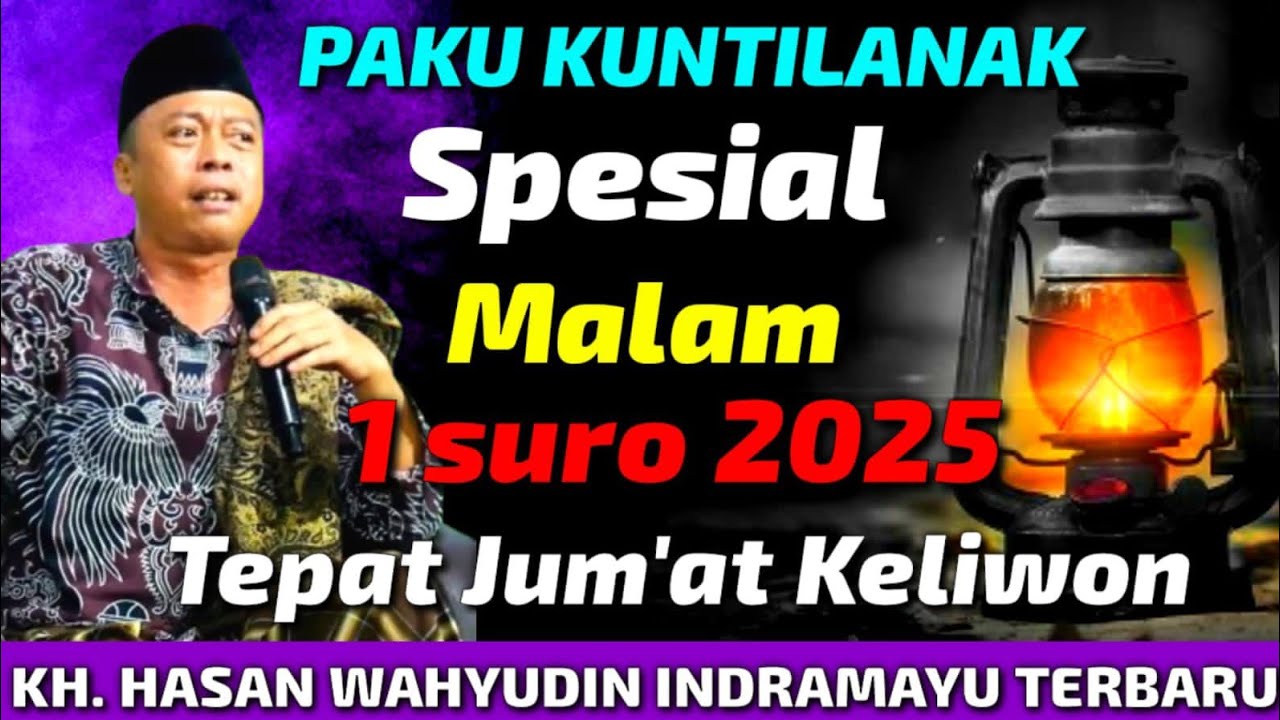 KH. HASAN WAHYUDIN TERBARU | MALAM SATU SURO