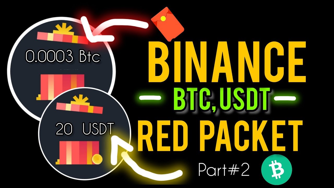 Free BTC + USDT red packet code in binance today | binance code red packet today