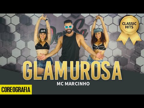 Glamurosa - Mc Marcinho - Dan-Sa / Daniel Saboya (Coreografia)