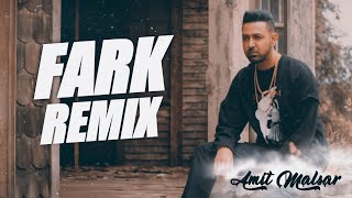 Fark Song DJ Remix | Gippy Grewal New Remix Song 2022 | New Punjabi DJ Remix Song 2022 | Amit Malsar