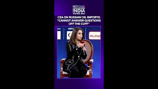 CEA Nageswaran On Russian Oil Imports: We Cannot Answer Russian Oil Questions Off The Cuff