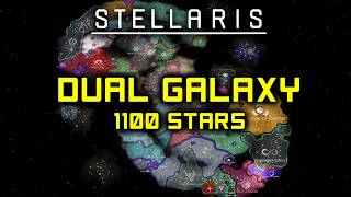 Stellaris: Dual Galaxy 1100 Stars Timelapse